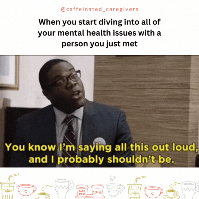 Caregiver Mental Health Memes | Caregiver Memes | Medical Mom Memes | Disability Memes | Mental Health Humor | Special Needs Mom Memes | Medical Memes | Mental Health Memes