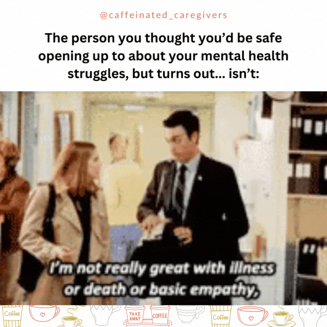Caregiver Mental Health Memes | Caregiver Memes | Medical Mom Memes | Disability Memes | Mental Health Humor | Special Needs Mom Memes | Medical Memes | Mental Health Memes